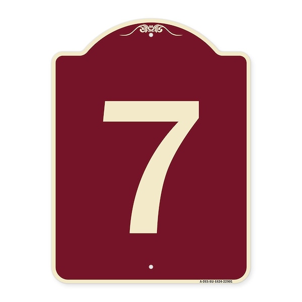 Designer Series Sign W/ Number 7, Burgundy Heavy-Gauge Aluminum Sign, 24" x 18", BU-1824-22901